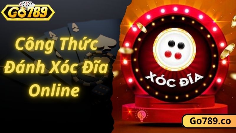 Công Thức Đánh Xóc Đĩa Online Cực Hay Cho Bet Thủ Tham Khảo