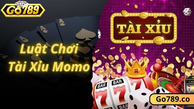 Luật chơi cơ bản của game tài xỉu momo tại GO789