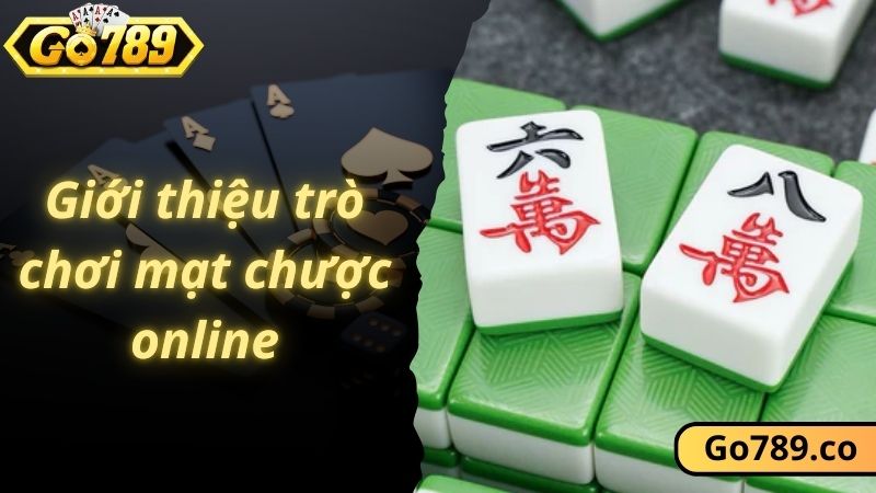 Giới thiệu trò chơi mạt chược online