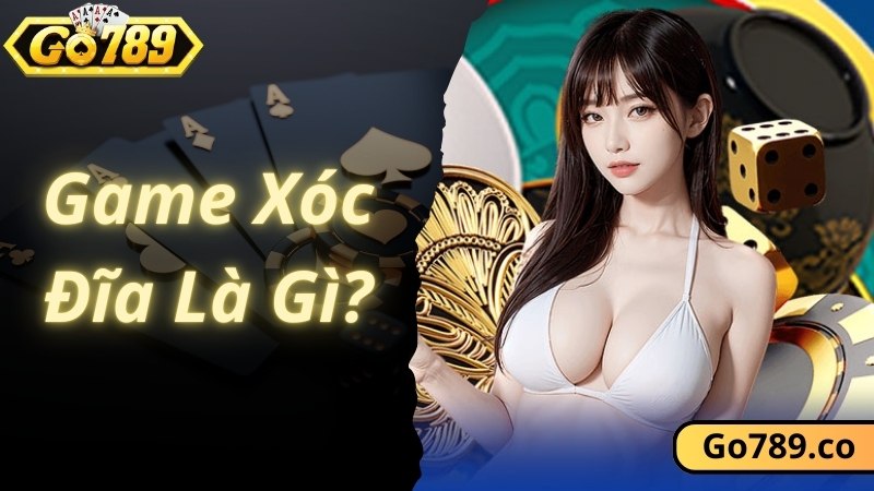 Khái quát thông tin về game Xóc Đĩa nổi tiếng tại GO789