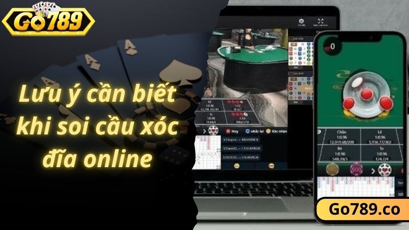 Lưu ý cần biết khi soi cầu xóc đĩa online